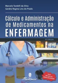 Livro C�lculo e Administra��o de Medicamentos na Enfermagem