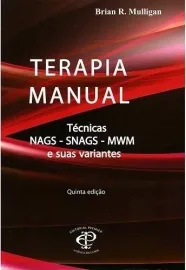 Livro Terapia Manual - Brain R. Mulligan. NAGS-SNGAS-MVM 8586067369