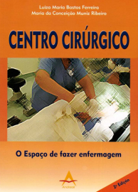 Centro Cirurgico - O Espaco De Fazer Enfermagem - Ribeiro/ Muniz  8560416315 