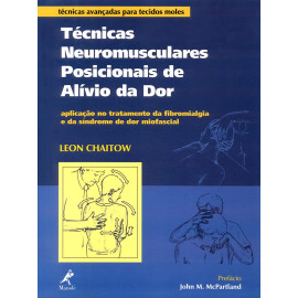 T�cnicas neuromusculares posicionais de al�vio da dor Leon Chaitow 8520410707