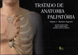 Livro: Tratado De Anatomia Palpatória Vol 1 Membro Superior