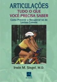 Articula��es: Tudo o que Voc� Precisa Saber Irwin M. Siegel - 8573099968