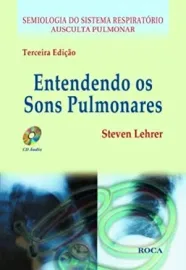 Entendendo Os Sons Pulmonares (Com Cd Audio) (Capa dura) por Steven Lehrer 8572414762