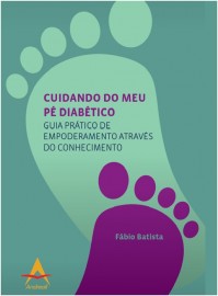 Cuidando do meu pé diabético Fábio Batista 8560416773