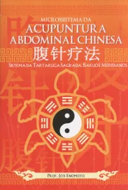 Livro Microssistema da Acupuntura Abdominal Chinesa m�todo Enomoto