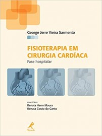 Livro Fisioterapia em Cirurgia Cardaca Fase hospitalar