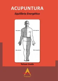 ACUPUNTURA Equil�brio Energ�tico Tetsuo Inada 8560416917