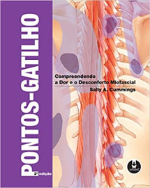 Pontos Gatilho Compreendendo a Dor e Desconforto Miofascial