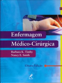 Livro Enfermagem médico-cirúrgica Barbara K. Timby
