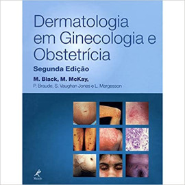 Livro - Dermatologia em Ginecologia e Obstetr�cia - Black