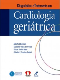 Diagnóstico E Tratamento Em Cardiologia Geriátrica