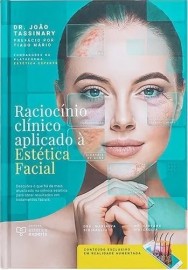 Cpia de Raciocnio Clnico aplicado  Esttica Facial [Hardcover] Dr. Joo Tassinary; Dr. Marialva Sinigaglia; Ms. Giovana Sinig