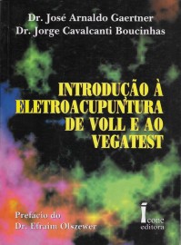 Livro Introduo  Eletroacupuntura de Voll e ao Vegatest 