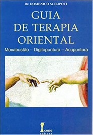 Livro - Guia de Terapia Oriental - Scilipoti