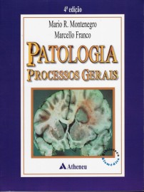 Livro Patologia - Processos Gerais Mario r . Montenegro