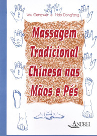 Massagem tradicional chinesa nas m�os e nos p�s - Gengwer