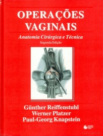 Livro Operaes vaginais: Anatomia Cirrgica E Tcnica