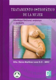 Tratamiento osteoptico de la mujer. Infertilidad funcional, embarazo y postparto