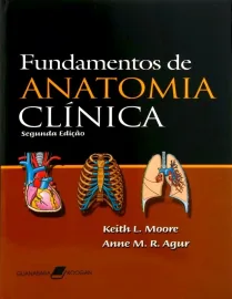 Fundamentos de Anatomia Cl�nica por Keith Moore , Anne Agur (Autor) 8527709228