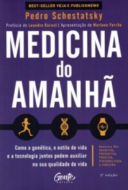 Livro Medicina Do Amanha Schestatsky, Pedro